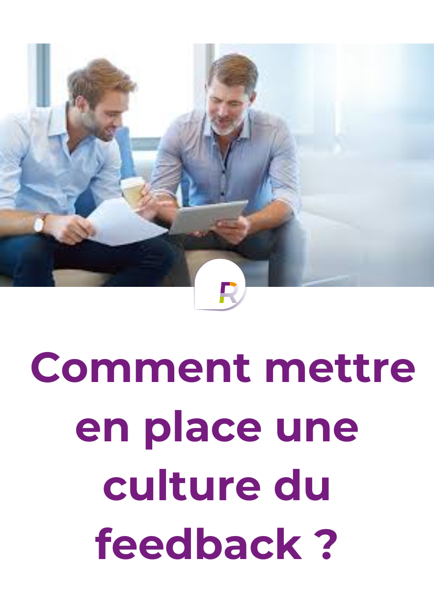 Lire la suite à propos de l’article Comment instaurer une culture du feedback ?